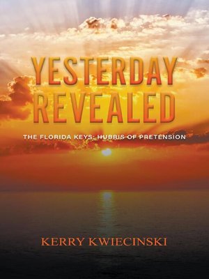 cover image of Yesterday Revealed the Florida Keys